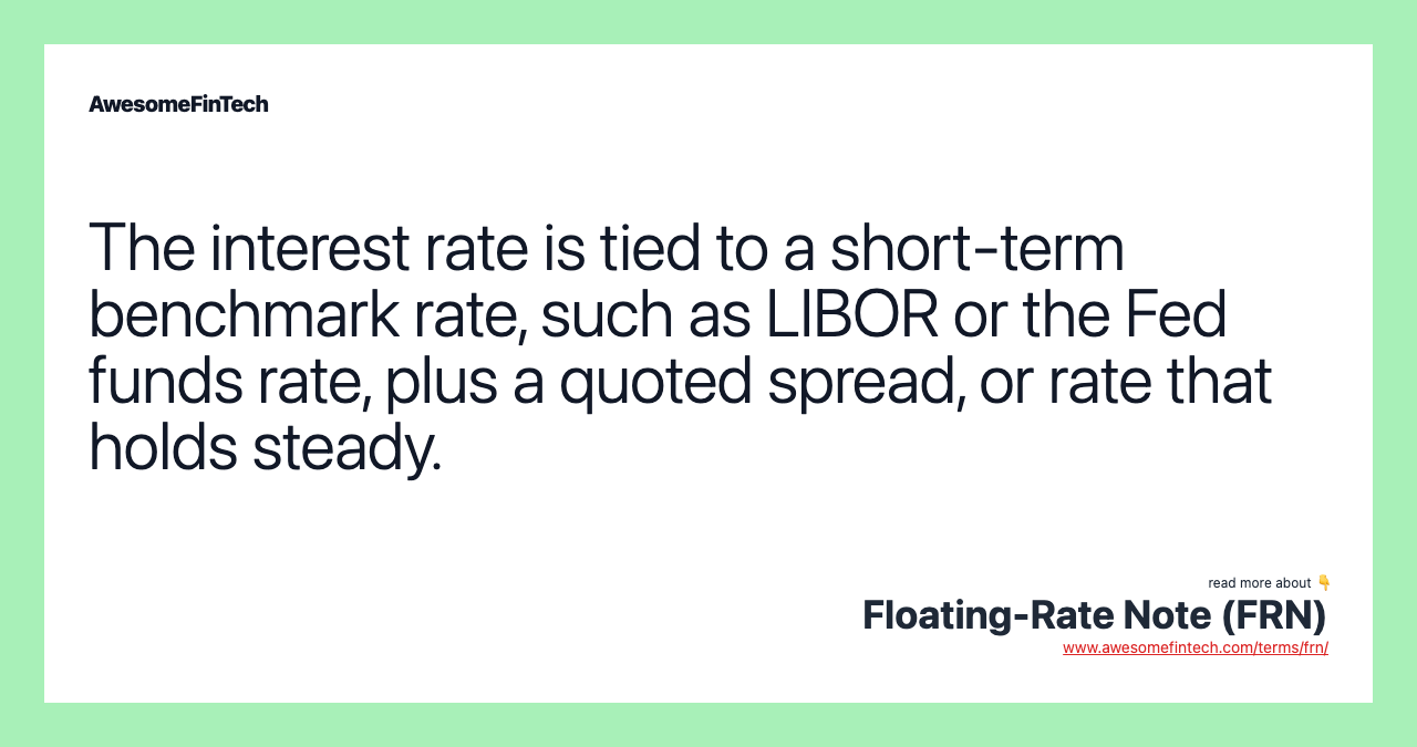 Floating Rate Note FRN AwesomeFinTech Blog