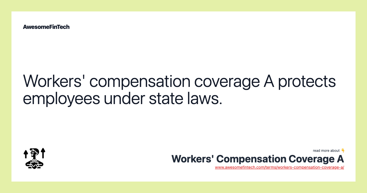 Workers Compensation Coverage A Awesomefintech Blog